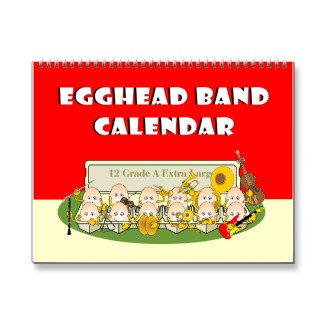 Funny Egghead Band Calendar